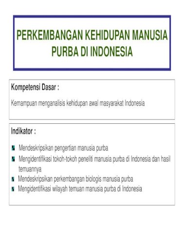 Menganalisis Kehidupan Awal Masyarakat Indonesia - Ips / Agama biasanya selalu dikaitkan dengan kebudayaan.